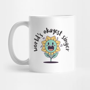 world's okayest singer Mug